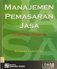 Image of Manajemen pemasaran jasa : teori dan praktik