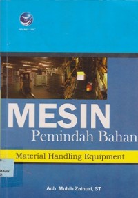 Image of Mesin pemindahan bahan = material handling equipment