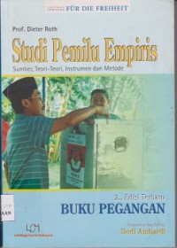 Image of Studi pemilu empiris : sumber, teori-teori, instrumen metode