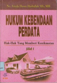 Image of Hukum kebendaan perdata : hakhak yang memberi kenikmatan. Jil. 1