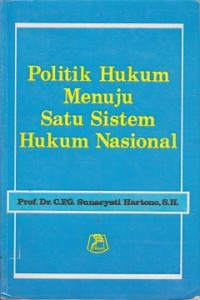 Image of Politik hukum nenuju satu sistem hukum nasional