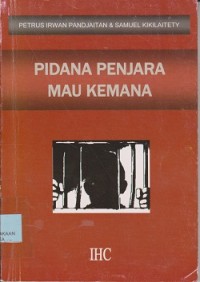 Image of Pidana penjara : mau kemana