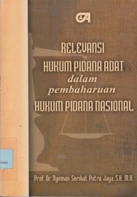 Image of Relevansi hukum pidana adat dalam pembaharuan hukum pidana nasional