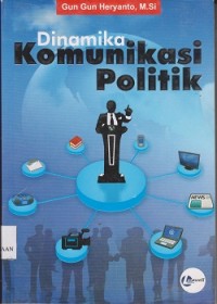 Image of Dinamika komunikasi politik