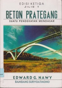 Image of Beton prategang : suatu pendekatan mendasar