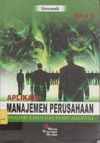 Image of Aplikasi manajemen perusahaan : analisis kasus dan pemecahannya
