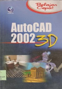 Image of Belajar cepat autocad 2002 3D