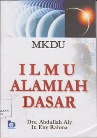 Image of Ilmu alamiah dasar : MKDU