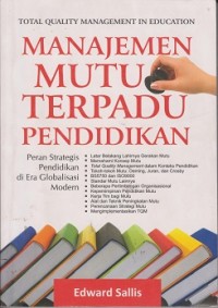 Image of Manajemen mutu terpadu pendidikan : peran strategis pendidikan di era globalisasi modern