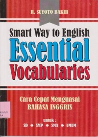 Image of Smart way to english essential vocabularies = cara cepat menguasai bahasa Inggris