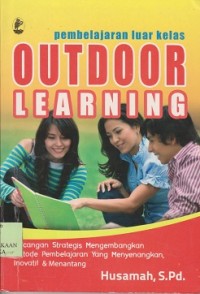 Image of Pembelajaran luar kelas = outdoor learning