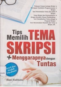 Image of Tips memilih tema skripsi + menggarapnya dengan tuntas