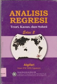Image of Analisis regresi : teori, kasus, dan solusi