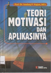 Image of Teori motivasi dan aplikasinya