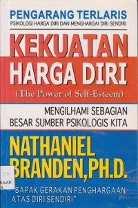 Image of Kekuatan harga diri (the power of self-esteem)