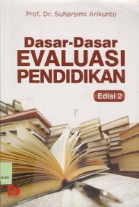 Image of Dasar-dasar evaluasi pendidikan