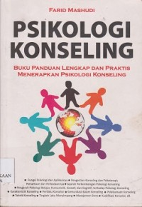 Image of Psikologi konseling : buku panduan lengkap dan praktis menerapkan psikologi konseling