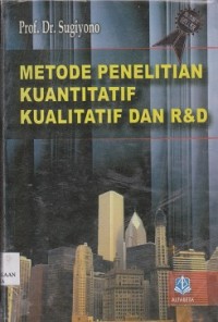 Image of Metode penelitian kuantitatif dan R & D
