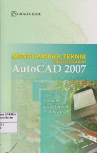 Image of Menggambar teknik menggunakan autocad 2007