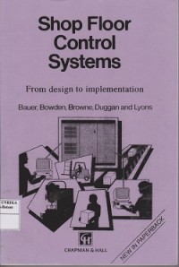 Image of Shop floor control systems : from design to implementation