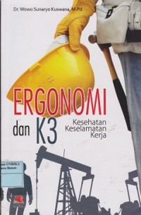 Image of Ergonomi dan K3 kesehatan keselamatan kerja