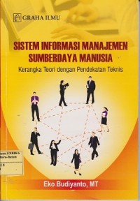 Image of Sistem informasi manajemen sumberdaya manusia : kerangka teori dengan pendekatan teknis