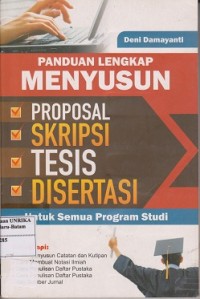 Image of Panduan menyusun proposal, skripsi, tesis, disertasi untuk semua program studi