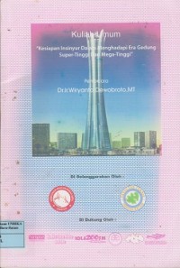 Image of Kuliah umum : kesiapan insinyur dalam menghadapi era gedung super-tinggi dan mega-tinggi