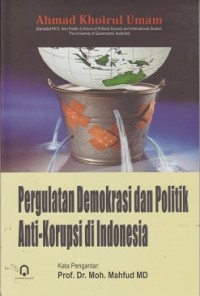 Image of Pergulatan demokrasi dan politik anti-korupsi di Indonesia