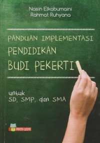 Image of Panduan implementasi pendidikan budi pekerti : untuk SD, SMP, dan SMA