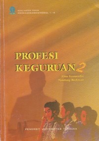 Image of Materi pokok profesi keguruan 2 MKDK4405/2SKS/modul 1-6