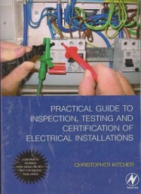 Image of Practical guide to insprection, testing and certification of electrical installations