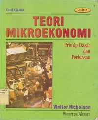 Image of Teori mikroekonomi : prinsip dasar dan perluasan
