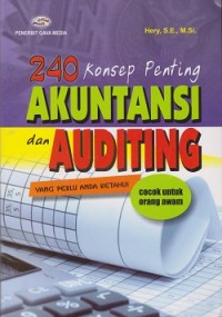 Image of 240 konsep penting akuntansi dan auditing yang perlu diketahui