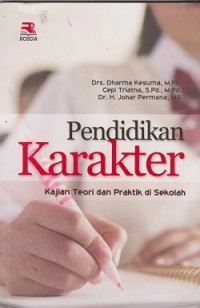 Image of Pendidikan karakter : kajian teori dan praktik di sekolah