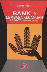 Image of Bank & lembaga keuangan lainnya : teori dan aplikasi