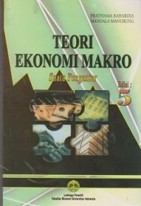 Image of Teori ekonomi makro : suatu pengantar