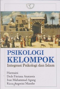 Image of Psikologi kelompok : integrasi psikologi dan islam