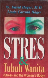 Image of Stres & tubuh wanita (stress and the woman' s body)