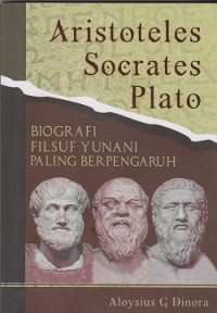Image of Aristoteles socrates plato : biografi filsuf Yunani paling berpengaruh