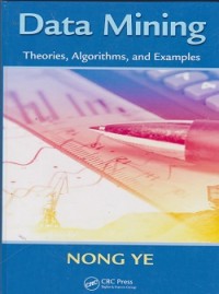 Image of Data mining: theories, algorithms, and examples
