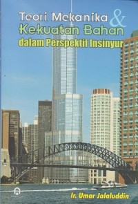 Image of Teori mekanika & kekuatan bahan dalam perspektif insinyur