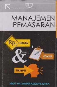 Image of Manajemen pemasaran : dasar, konsep & strategi