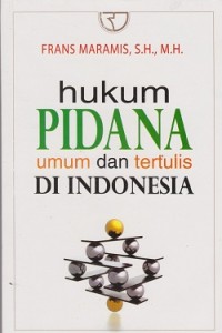 Image of Hukum pidana umum dan tertulis di Indonesia