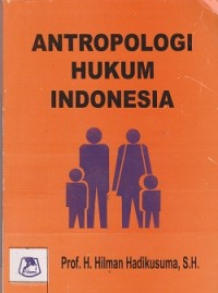 Image of Antropologi hukum Indonesia