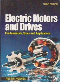 Image of Electric motors and drives : fundamental, types and applications