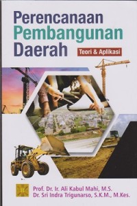 Image of Perencanaan pembangunan daerah : teori & aplikasi