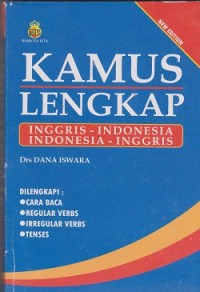 Image of Kamus lengkap Inggris-Indonesia Indonesia-Inggris dilengkapi cara baca, regular verbs, irregular verbs, tenses