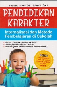 Image of Pendidikan karakter : internalisasi dan metode pembelajaran di sekolah