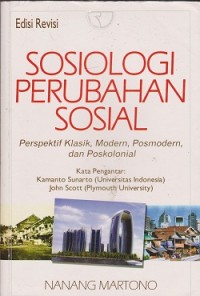 Image of Sosiologi perubahan sosial : perspektif klasik, modern, pocmodern, dan poskolonial